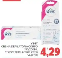 Eté Veet crema depilatoria corpo, strisce depilatorie offerta