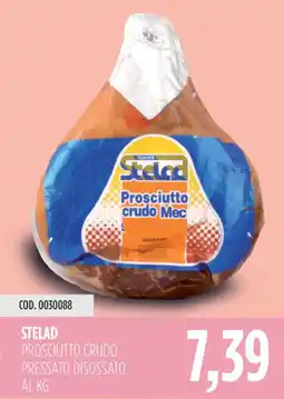 Carico Cash & Carry Stelad prosciutto crudo pressato disossato offerta