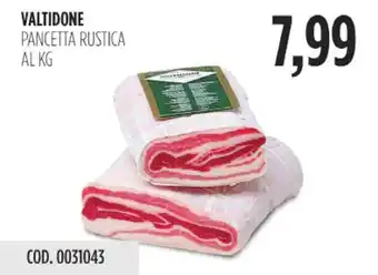 Carico Cash & Carry Valtidone pancetta rustica offerta