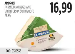 Carico Cash & Carry Ambrosi parmigiano reggiano 1/8 di forma sottovuoto offerta