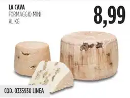 Carico Cash & Carry La cava formaggio mini offerta