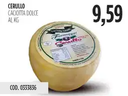 Carico Cash & Carry Cerullo caciotta dolce offerta