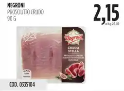 Carico Cash & Carry Negroni prosciutto crudo offerta
