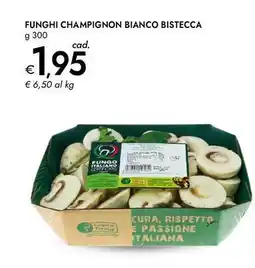 Bennet Funghi champignon bianco bistecca offerta