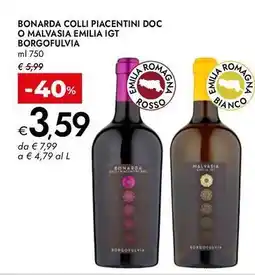 Bennet Bonarda colli piacentini doc o malvasia emilia igt BORGOFULVIA offerta
