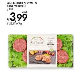 Bennet Mini burger di vitello CASA VERCELLI offerta
