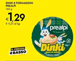 Bennet Dinki 8 formaggini PREALPI offerta