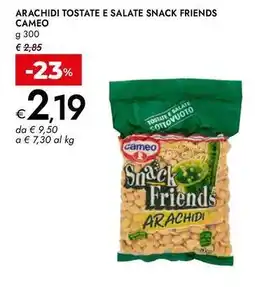 Bennet Arachidi tostate e salate snack friends CAMEO offerta