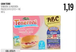 Carico Cash & Carry Gran terre teneroni la merenda proosciutto cotto + thè offerta