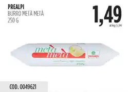 Carico Cash & Carry Prealpi burro metà metà offerta