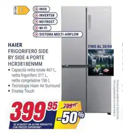 Trony HAIER FRIGORIFERO SIDE BY SIDE 4 PORTE HCR3818ENMM offerta