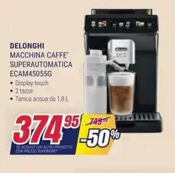 Trony DELONGHI MACCHINA CAFFE' SUPERAUTOMATICA ECAM45055G offerta