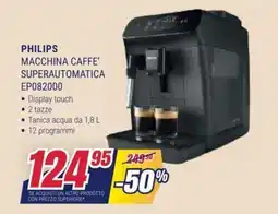 Trony PHILIPS MACCHINA CAFFE' SUPERAUTOMATICA EP082000 offerta