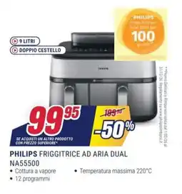 Trony PHILIPS FRIGGITRICE AD ARIA DUAL NA55500 offerta