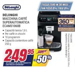 Trony DELONGHI MACCHINA CAFFÉ SUPERAUTOMATICA ECAM31060B offerta