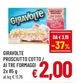 A&O Giravolte prosciutto cotto / ai tre formaggi offerta