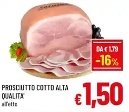 A&O Prosciutto cotto alta qualita offerta
