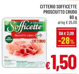 A&O Citterio sofficette prosciutto crudo offerta