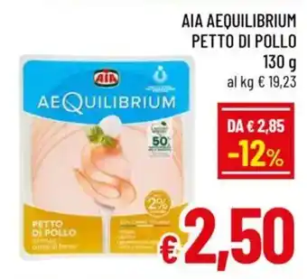 A&O Aia aequilibrium petto di pollo offerta