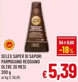 A&O Selex saper di sapori parmigiano reggiano oltre 30 mesi offerta