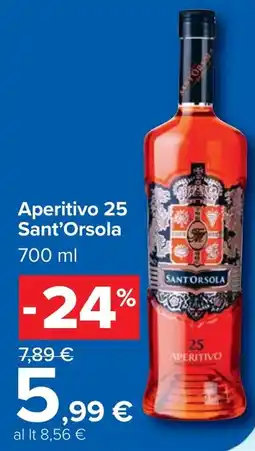 Carrefour Aperitivo 25 Sant'Orsola offerta