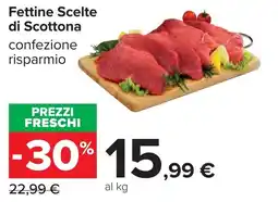 Carrefour Fettine Scelte di Scottona offerta