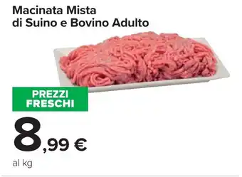 Carrefour Macinata Mista di Suino e Bovino Adulto offerta