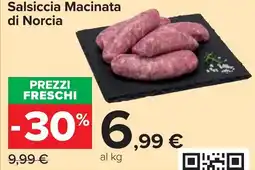 Carrefour Salsiccia Macinata di Norcia offerta
