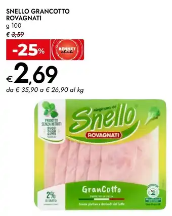 Bennet Snello grancotto ROVAGNATI offerta