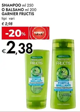 Bennet Shampoo o balsamogarnier fructis GARNIER FRUCTIS offerta