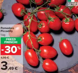 Carrefour Pomodoro Piccadilly offerta