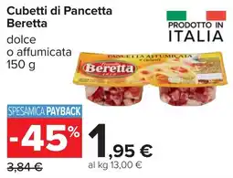 Carrefour Cubetti di Pancetta Beretta offerta