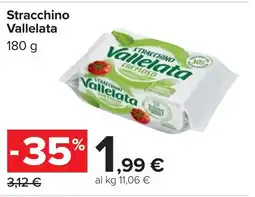 Carrefour Stracchino Vallelata offerta