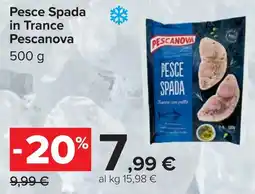 Carrefour Pesce Spada in Trance Pescanova offerta