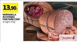 Coop MORTADELLA IN COTENNA FIOR FIORE COOP offerta