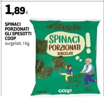 Coop SPINACI PORZIONATI GLI SPESOTTI COOP offerta