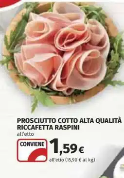 Coop PROSCIUTTO COTTO ALTA QUALITÀ RICCAFETTA RASPINI offerta