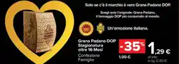 Carrefour Grana Padano DOP Stagionatura oltre 16 Mesi offerta