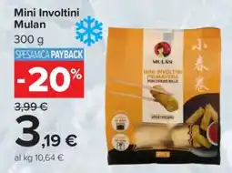 Carrefour Mini Involtini Mulan offerta