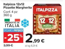 Carrefour Italpizza 12x12 Pizzette Margherita offerta