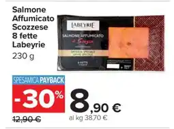 Carrefour Salmone Affumicato Scozzese 8 fette Labeyrie offerta