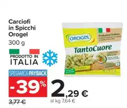 Carrefour Carciofi in Spicchi Orogel offerta