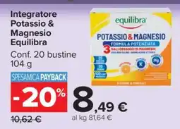 Carrefour Integratore Potassio & Magnesio Equilibra offerta