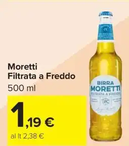 Carrefour Moretti Filtrata a freddo offerta