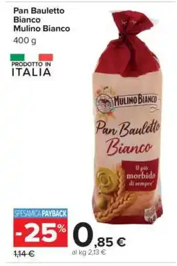 Carrefour Pan Bauletto Bianco Mulino Bianco offerta