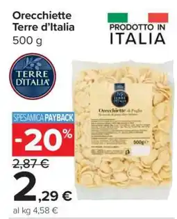 Carrefour Orecchiette Terre d’Italia offerta
