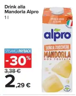 Carrefour Drink alla Mandorla Alpro 1 l offerta