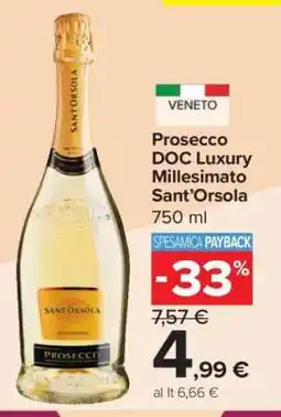 Carrefour Prosecco DOC Luxury Millesimato Sant'Orsola offerta