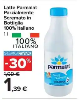 Carrefour Latte Parmalat Parzialmente Scremato in Bottiglia 100% Italiano offerta