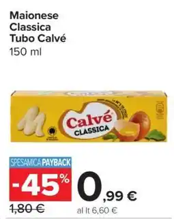 Carrefour Maionese Classica Tubo Calvé offerta